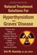 Natural Treatment Solutions for Hyperthyroidism and Graves' Disease