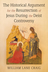 The Historical Argument for the Resurrection of Jesus During the