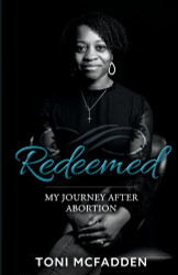 Redeemed: My Journey after Abortion