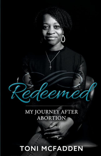 Redeemed: My Journey after Abortion