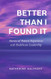 Better Than I Found It: Stories of Patient Experience and Healthcare