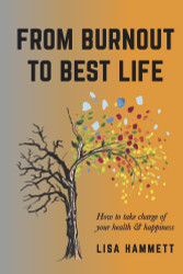 From Burnout to Best Life