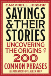 Sayings & Their Stories