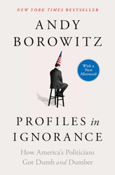 Profiles in Ignorance