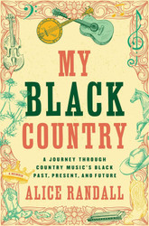 My Black Country: A Journey Through Country Music's Black Past
