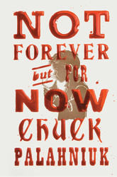 Not Forever But For Now