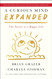 A Curious Mind Expanded Edition: The Secret to a Bigger Life