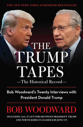 The Trump Tapes: Bob Woodward's Twenty Interviews with President