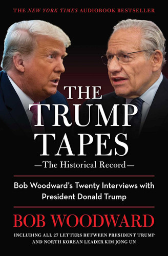The Trump Tapes: Bob Woodward's Twenty Interviews with President