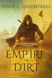 Empire of Dirt (The Echoes Saga: Book 2)