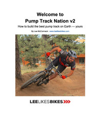 Welcome to Pump Track Nation v2: How to build the best pump track on