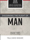 Discerning the Plight of Man
