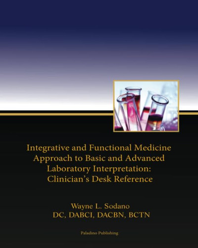 Integrative and Functional Medicine Approach to Basic and Advanced