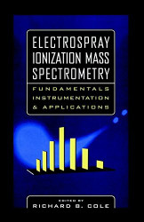 Electrospray And Maldi Mass Spectrometry