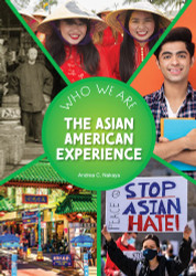 The Asian American Experience (Who We Are)