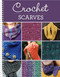 Crochet Scarves