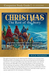 Christmas: The Rest of the Story Study Guide: Amazing Insights About