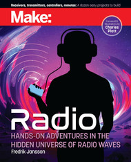 Make: Radio: Learn about radio through electronics wireless