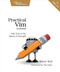 Practical Vim: Edit Text at the Speed of Thought