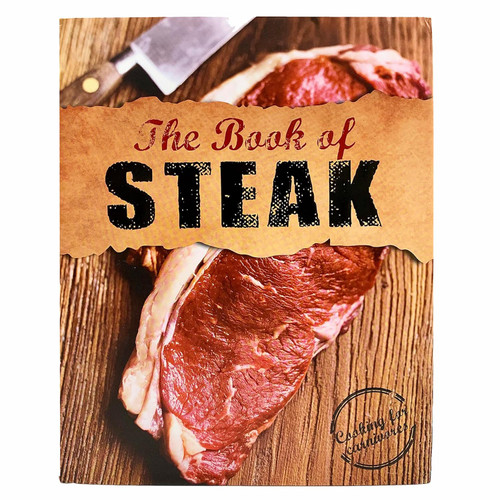 The Book Of Steak: Cooking For Carnivores Roast Poach BBQ Grill Smoke
