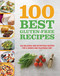 100 Best Gluten Free Recipes Cookbook