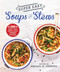 Super Easy Soups and Stews: 100 Soups Stews Broths Chilis Chowders