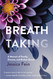Breath Taking: A Memoir of Family Dreams and Broken Genes