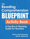 The Reading Comprehension Blueprint Activity Book: A Practice &