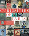 Curiosities of Paris: An idiosyncratic guide to overlooked delights
