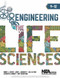 Engineering in the Life Sciences 9-12
