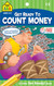 School Zone - Count Money Workbook - Ages 6 to 8 1st Grade 2nd Grade