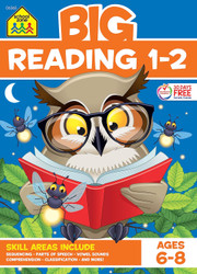 School Zone - Big Reading 1-2 Workbook - 320 Pages Ages 6 to 8 1st