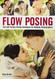 Flow Posing