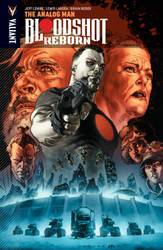 Bloodshot Reborn Volume 3: the Analog Man (Bloodshot Reborn Tp)