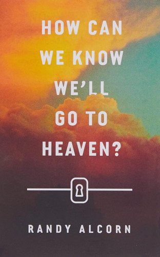 How Can We Know We'll Go to Heaven? (25-pack)