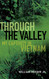 Through the Valley: My Captivity in Vietnam