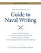The Naval Institute Guide to Naval Writing