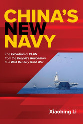 China's New Navy: The Evolution of PLAN from the People's Revolution