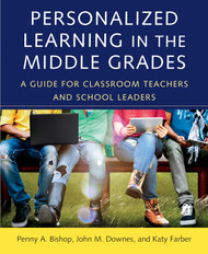 Personalized Learning in the Middle Grades: A Guide for Classroom