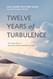 Twelve Years of Turbulence: The Inside Story of American Airlines'