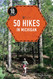 50 Hikes in Michigan (Explorer's 50 Hikes)