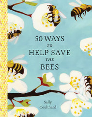 50 Ways to Help Save the Bees