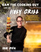 Sam the Cooking Guy and The Holy Grill: Easy & Delicious Recipes for