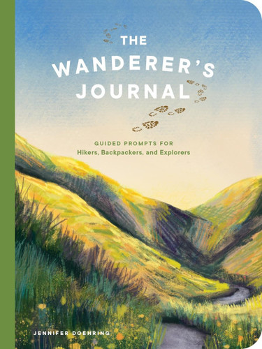 The Wanderer's Journal: Guided Prompts for Hikers Backpackers and
