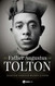 Father Augustus Tolton: The Slave Who Became the First Father Augustus Tolton: The Slave Who Became the First