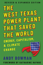 The West Texas Power Plant That Saved the World