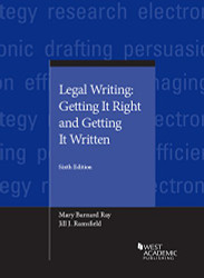Legal Writing: Getting It Right and Getting It Written