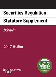 Securities Regulation Statutory Supplement 2017 Edition