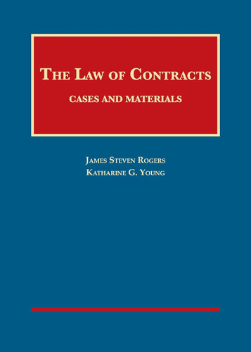 The Law of Contracts: Cases and Materials