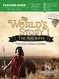The World's Story 1: The Ancients (Teacher Guide) The World's Story 1: The Ancients (Teacher Guide)